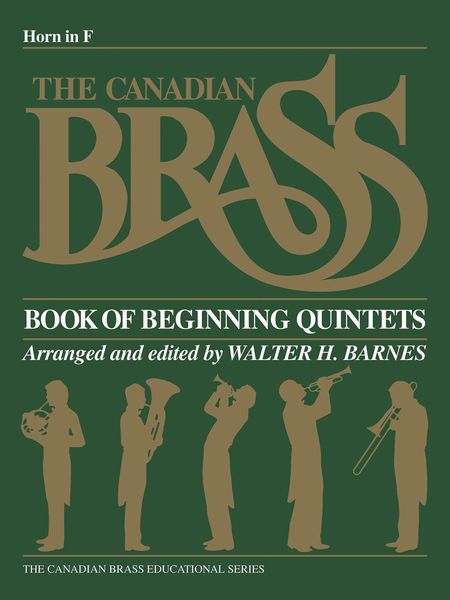 Canadian Brass Book Of Beginning Quintets : Horn In F Part.