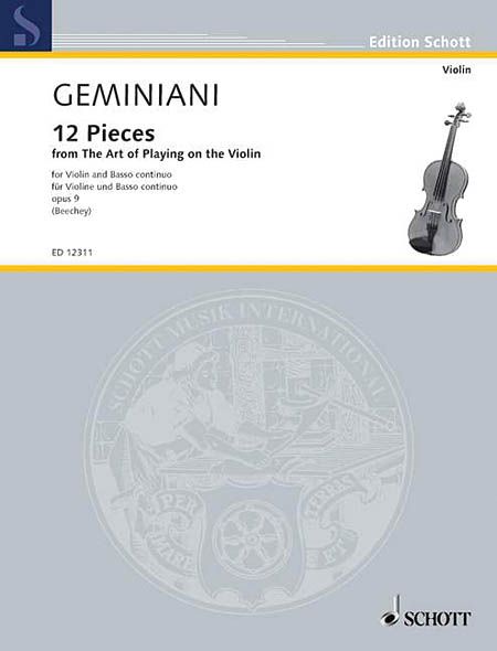 12 Pieces From The Art of Playing On The Violin, Op. 9 : For Violin and Basso Continuo.