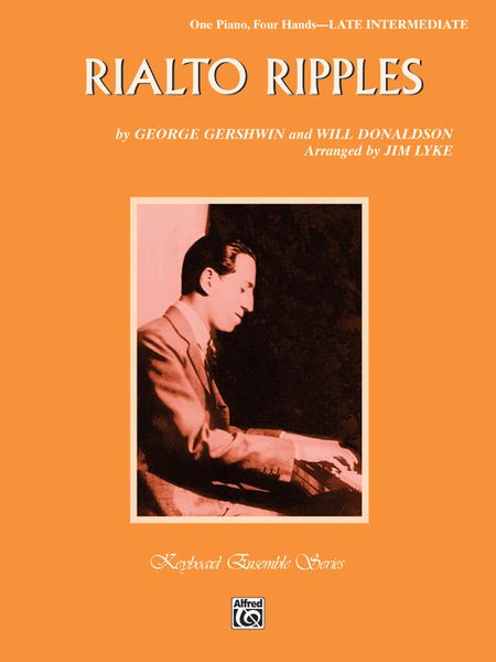 Rialto Ripples : For One Piano, Four Hands / arranged by Jim Lyke.