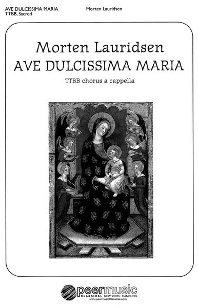 Ave Dulcissima Maria : For TTBB Chorus A Cappella.