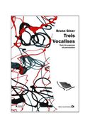Trois Vocalises : Pour Voix De Soprano Et Percussion.