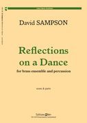 Reflections On A Dance : For Brass Ensemble (4442), With Timpani & Percussion.