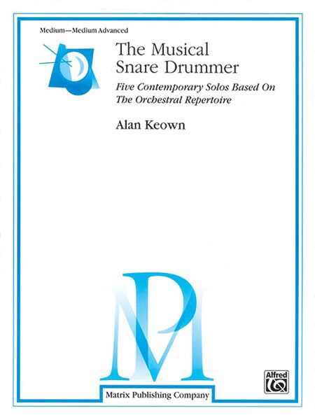 Musical Snare Drummer / Medium - Medium Advanced.