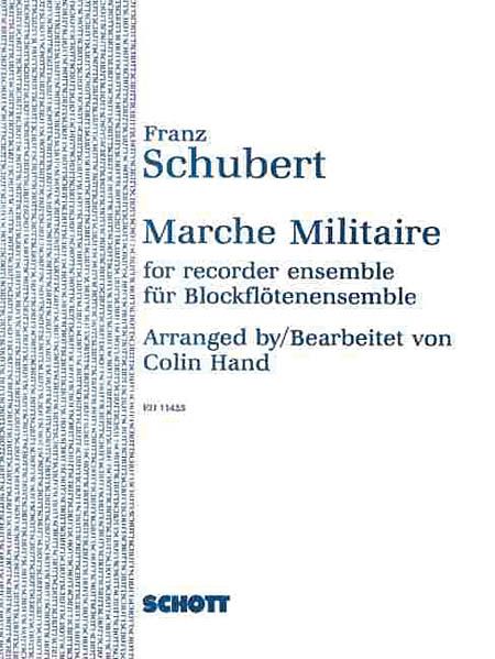 Marche Militaire : For Recorder Ensemble / arranged by Colin Hand.