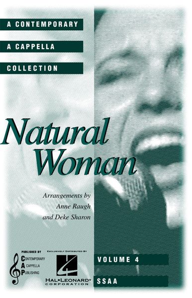 Natural Woman (Collection) : For SSAA Div A Cappella.