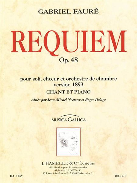 Requiem, Op. 48 : Pour Soli, Choeur Et Orchestre De Chambre - Version 1893.