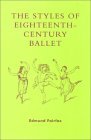 Styles Of Eighteenth-Century Ballet.