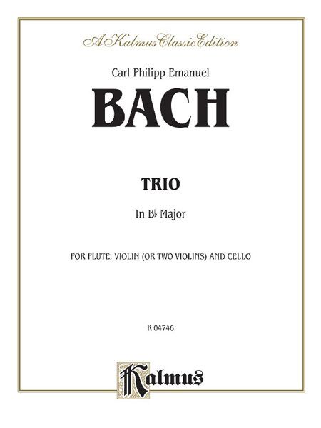 Trio In B Flat Major : For Flute, Violin (Or Two Violins) and Cello.