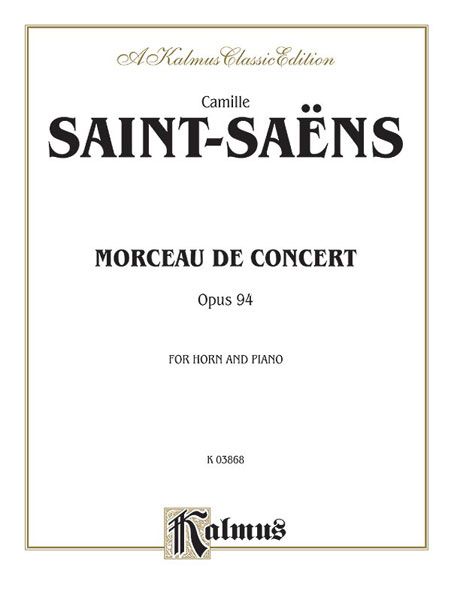 Morceau De Concert, Op. 94 : For Horn and Piano.