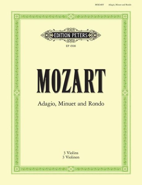 Adagio, Menuet and Rondo : For Three Violins.