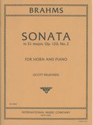 Sonata In Eb Major, Op. 120 No. 2 : For Horn and Piano / transcribed and Ed. by Scott Brubaker.