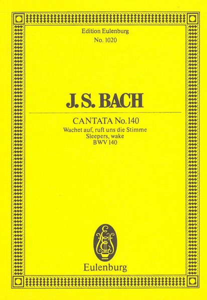 Cantata No. 140 : Wachet Auf, Ruft Uns Die Stimme.