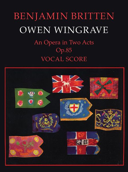 Owen Wingrave, Op. 85 : (E) : An Opera In Two Acts.