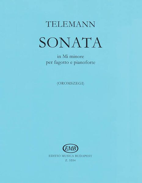 Sonata In E Minor : For Bassoon and Piano / arranged by Ottó Oromszegio.