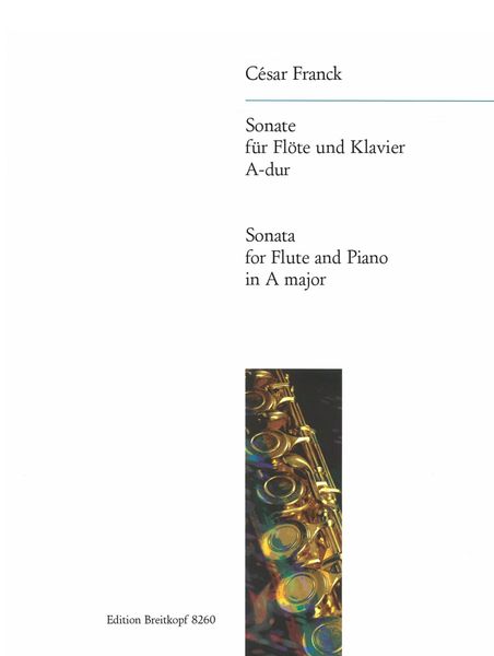 Sonata In A Major : For Flute and Piano / arr. by Peter-Lukas Graf.