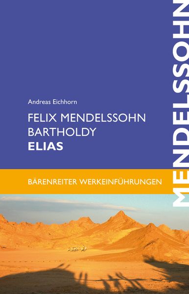 Felix Mendelssohn Bartholdy : Elias.