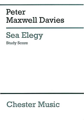 Sea Elegy : For SATB Soli, Chorus and Orchestra (1998).