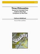 Three Philosophies : For Flute and Piano.