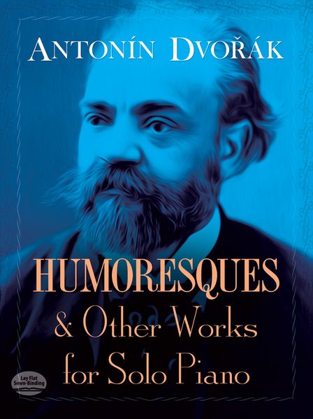 Humoresques and Other Works For Solo Piano / Selected and Introduced by Rudolf Firkusny.