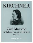 Zwei Märsche, Op. 94 : Für Klavier Zu 4 Händen / edited by Harry Joelson.