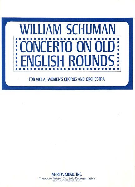 Concerto On Old English Rounds : For Viola, Women's Chorus and Orchestra.