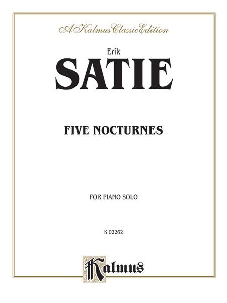 Five Nocturnes : For Piano Solo.