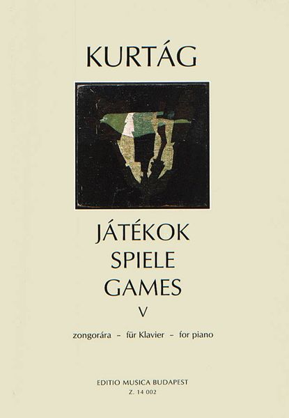 Jatekok = Games For Piano, Vol. 5.