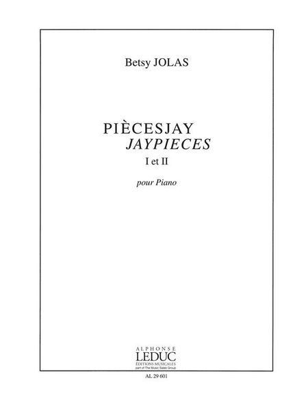 Piecesjay (Jaypieces) I Et II : Pour Piano.