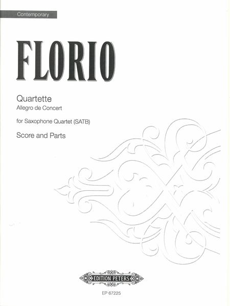 Quartette (Allegro De Concert) : For SATB Saxophones / edited by Richard Jackson.