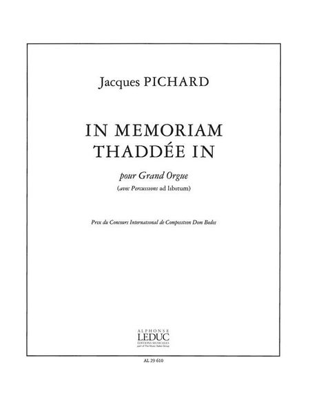 In Memoriam Thaddee In : Pour Grand Orgue (Avec Percussions Ad Libitum).