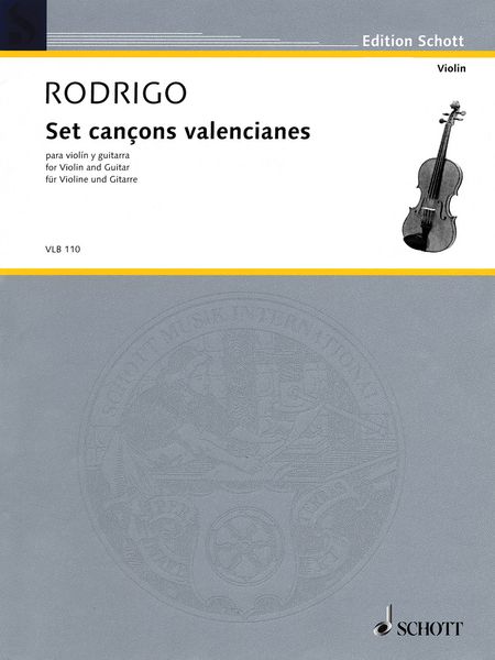 Set Cancons Valencianes : transcribed For Violin and Guitar by Peter E. Segal.