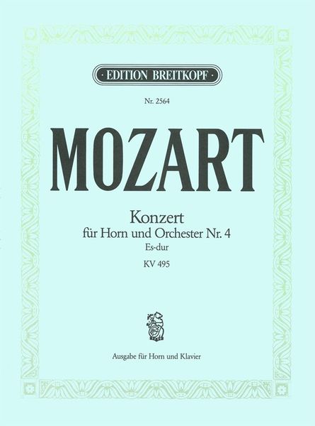 Konzert Nr. 4 Es-Dur, K. 495 : Für Horn und Orchester - Piano reduction.