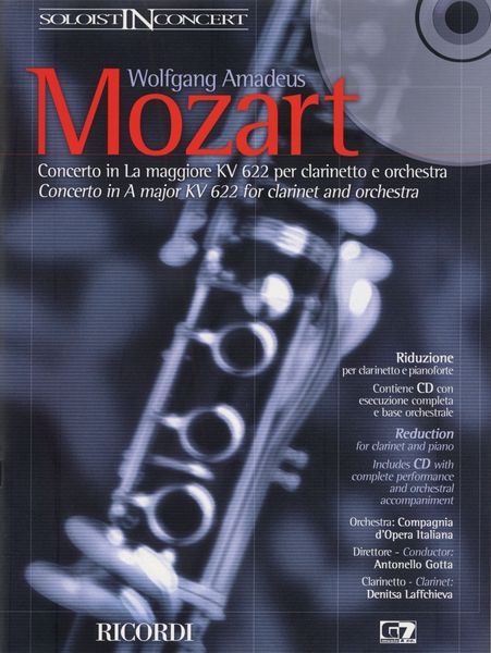 Concerto In A Major, K. 622 : For Clarinet and Orchestra.