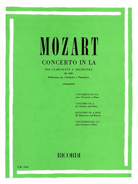 Concerto In A Major, K. 622 : For Clarinet and Orchestra / edited by Giampieri.