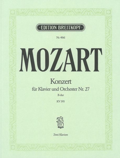 Konzert Nr. 27 B-Dur, K. 595 : Für Klavier und Orchester - Piano reduction.