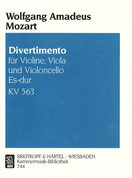 Divertimento In Eb Major, K. 563 : For String Trio.