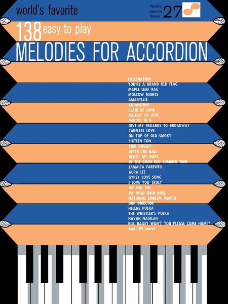 138 Easy To Play Melodies For Accordion 27 Worlds Favorite.