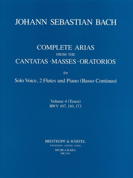 Complete Arias From The Cantatas, Masses & Oratorios : For Voice, 2 Flutes & Piano - Vol. 4 (Tenor).