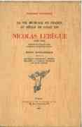 Nicolas Lebègue (1631-1702) : Etude Biographique.