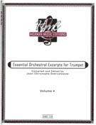 Essential Orchestral Excerpts For Trumpet, Vol. 4 / compiled and ed. Jean-Christophe Dobrzelewski.