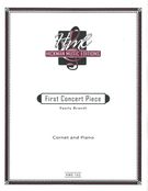 First Concert Piece : For Cornet and Piano.