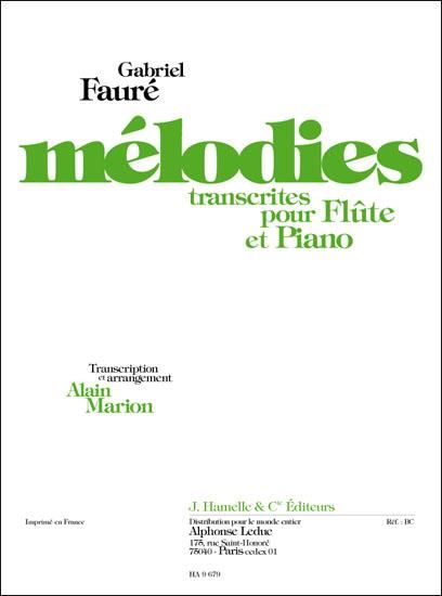 Melodies : Transcrites Pour Flute Et Piano - Vol. 1.