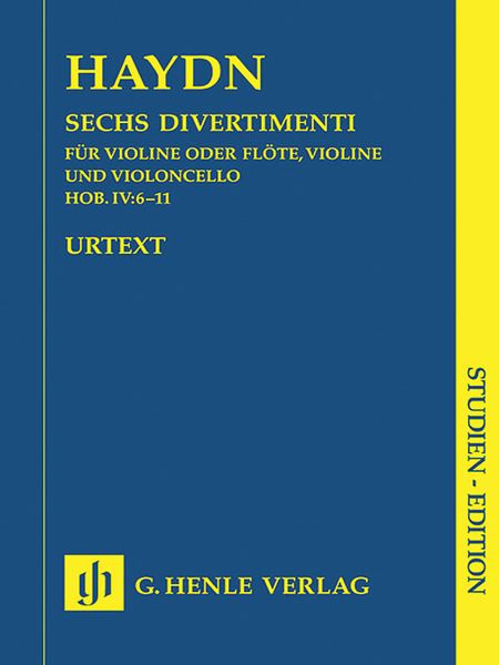 Sechs Divertimenti : Für Violine (Flöte), Violine und Violoncello, Hob. IV. 6*-11*.