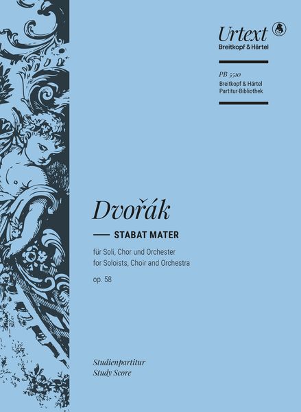 Stabat Mater : Für Soli, Chor und Orchester, Op. 58 / edited by Klaus Döge.