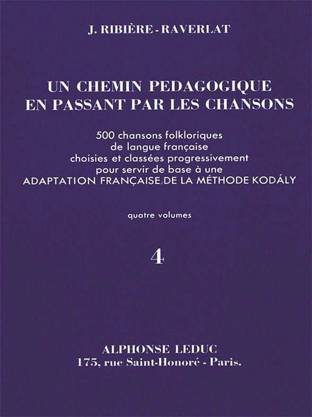 Chemin Pedagogique En Passant Par Les Chansons - Vol. 4.