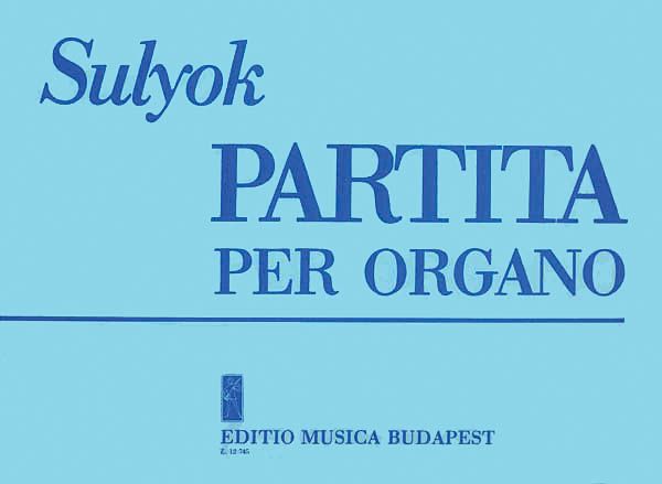 Partita : Per Organo.