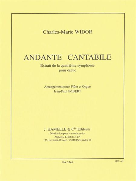 Andante Cantabile, Extrait De la Quatrieme Symphonie Pour Orgue / arr. Pour Flûte Et Orgue.