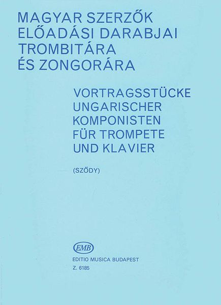 Vortragsstücke Ungarischer Komponisten Für Trompete und Klavier.