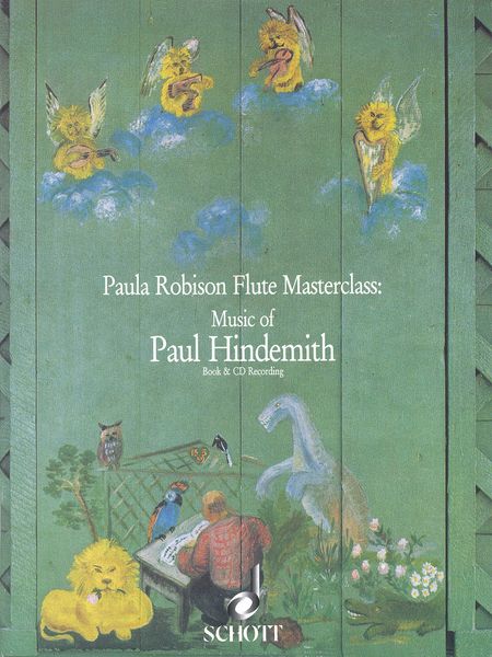 Paula Robison Flute Masterclass : Music of Paul Hindemith / Drawings by Hindemith.