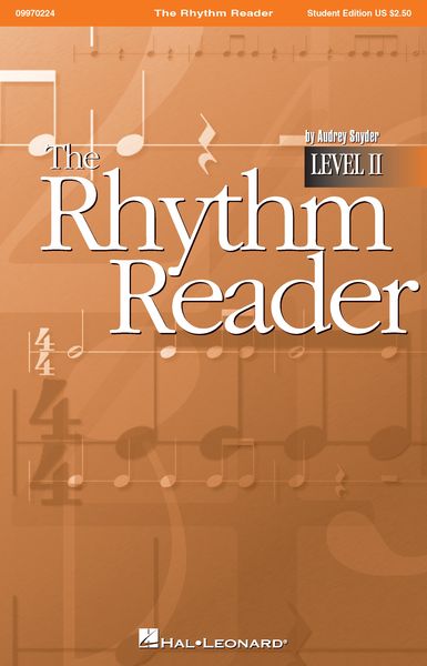 Rhythm Reader, Level II : A Practical Rhythm Reading Course / Student Edition.